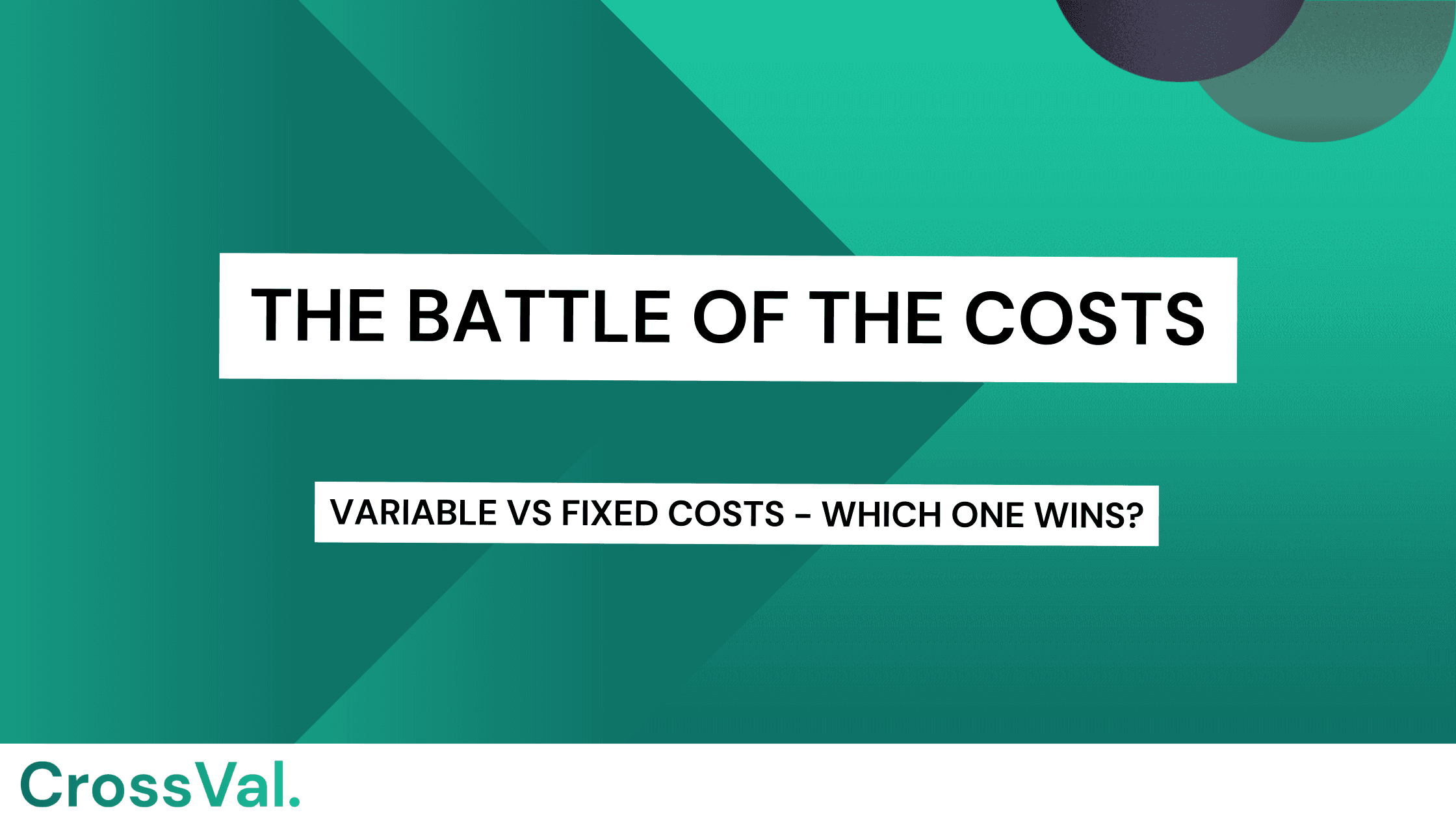Fixed cost Vs Variable cost
