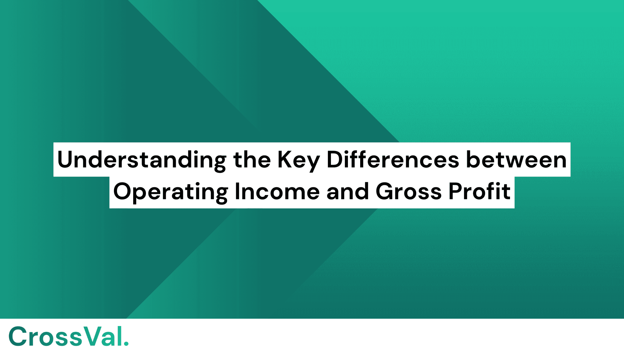 Operating income and Gross profit