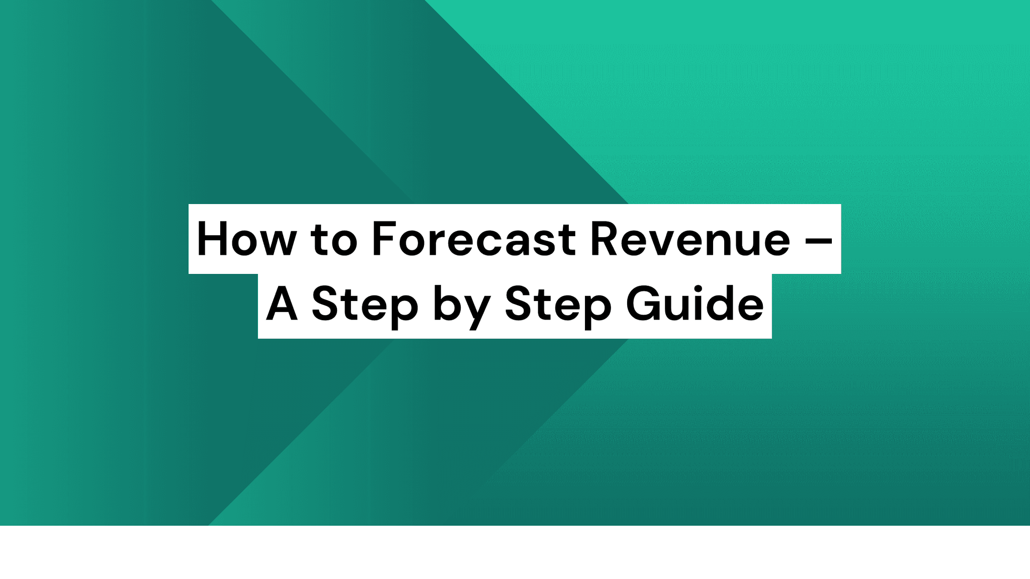 How to Forecast Revenue
