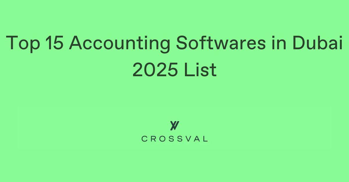 Top 15 Accounting Softwares in Dubai - 2025 List