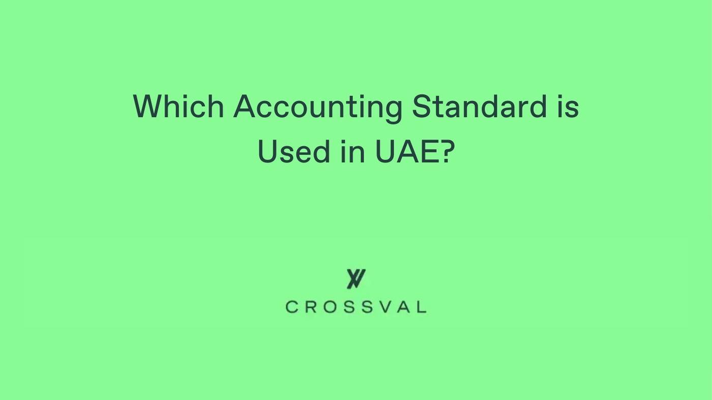 Which Accounting Standard is Used in UAE?