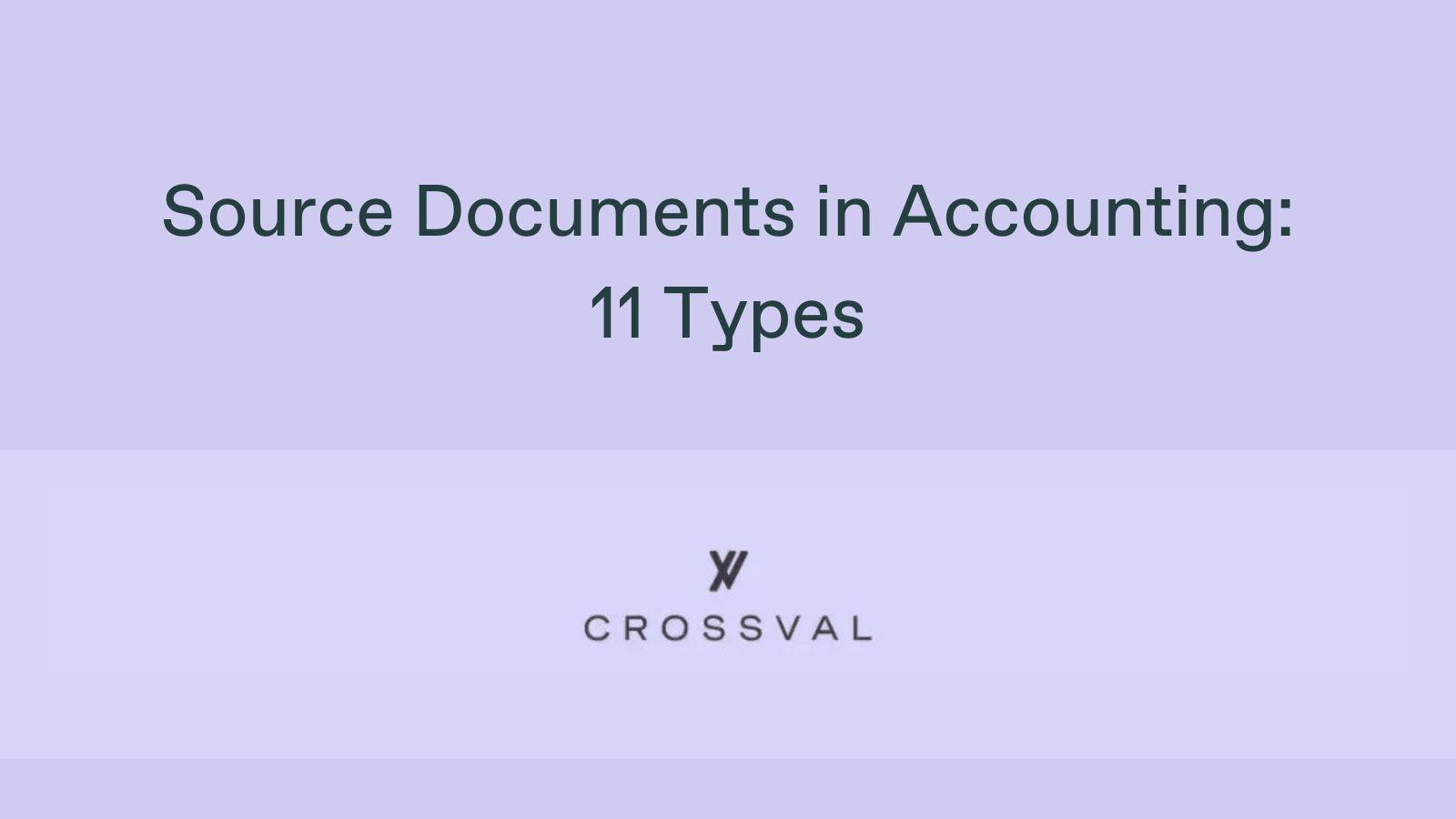 Source Documents in Accounting: 11 Types