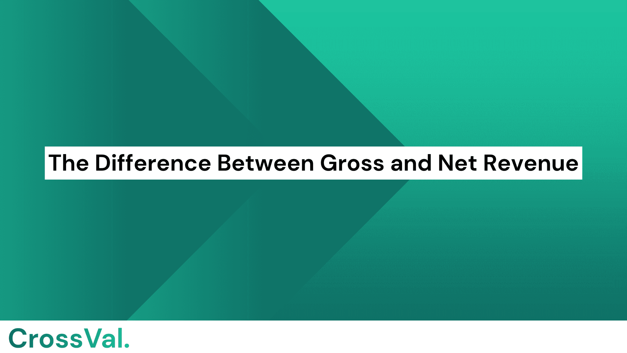 Gross revenue and Net revenue