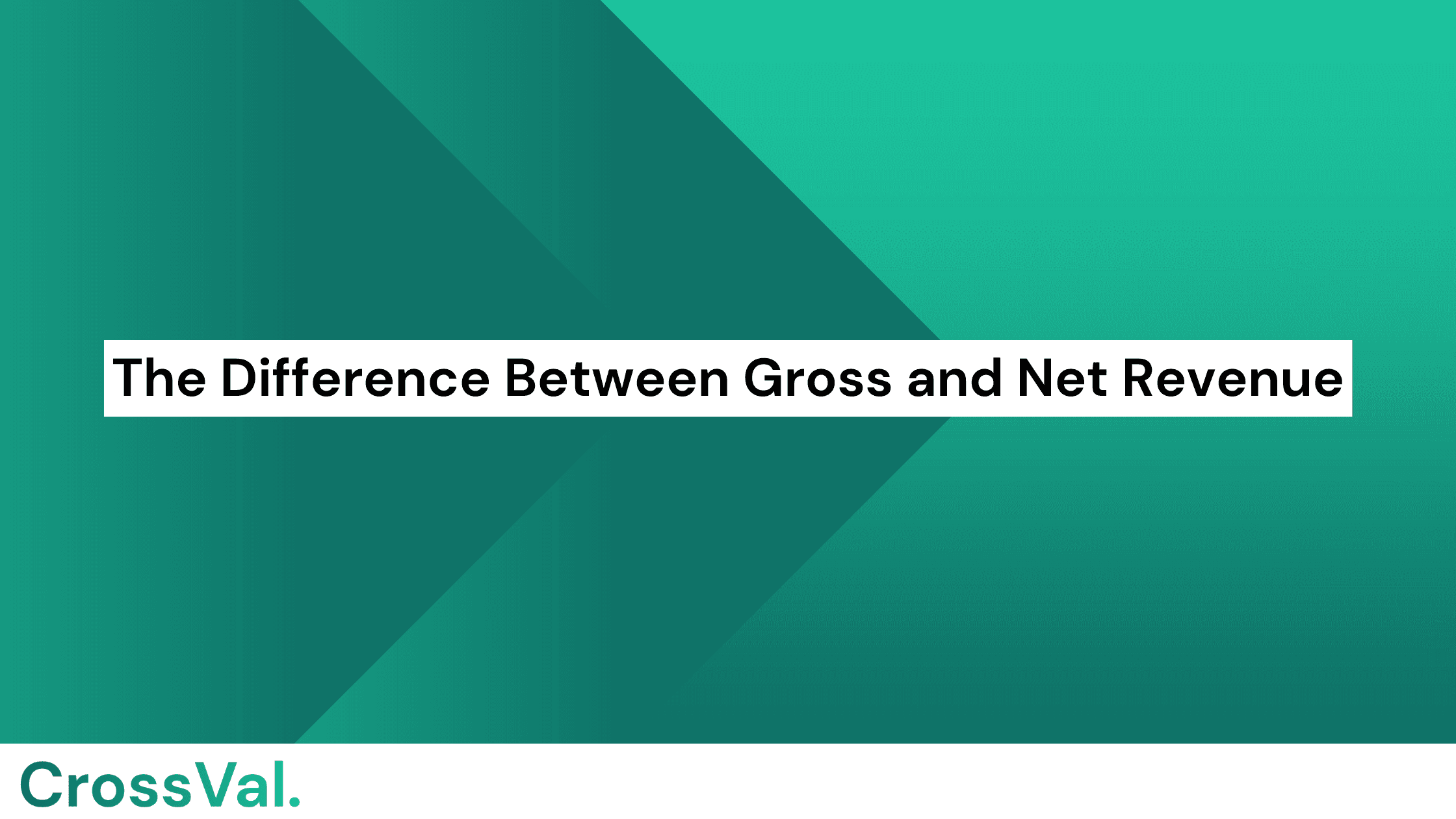 Gross revenue and Net revenue