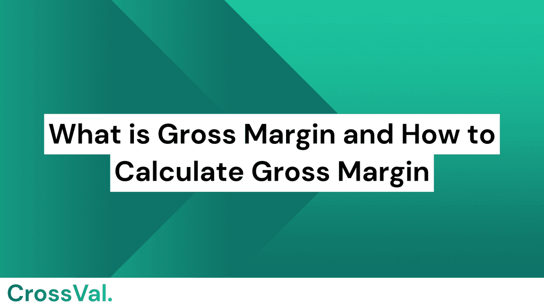 Gross Margin & How to calculate it
